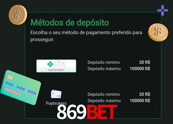 O cassino 869BETbet oferece uma grande variedade de métodos de pagamento